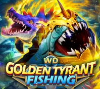 WD GOLDEN TYRANT FISHING — game at Baji Live